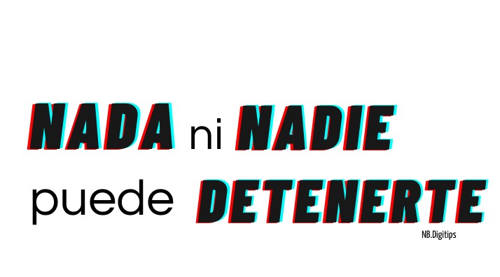 20 - Nada ni nadie puede detenerte